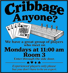 Intermediate Cribbage: We have a great group of players who meet on Mondays. Experienced players, please...but you don't have to be an expert.