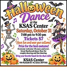 Halloween Dance Saturday October 31 from 7pm to 9:30pm. Tickets $7. Prize for the best costume! Sponsored by Jiffy Lube